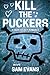 Kill the Puckers: A Dark Hockey Romance