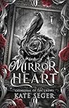 Mirror Heart (Cathedral of the Crows Book 1)