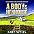 A Body by the Henhouse: The...