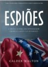Espiões. A épica ...