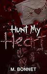 Hunt My Heart: A ...