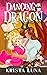 Dancing with the Dragon by Krista Luna
