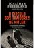 O Círculo dos Traidores de Hitler: A verdadeira história da resistência