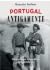 Portugal Antigamente. Uma viagem fotográfica pelo século XX.