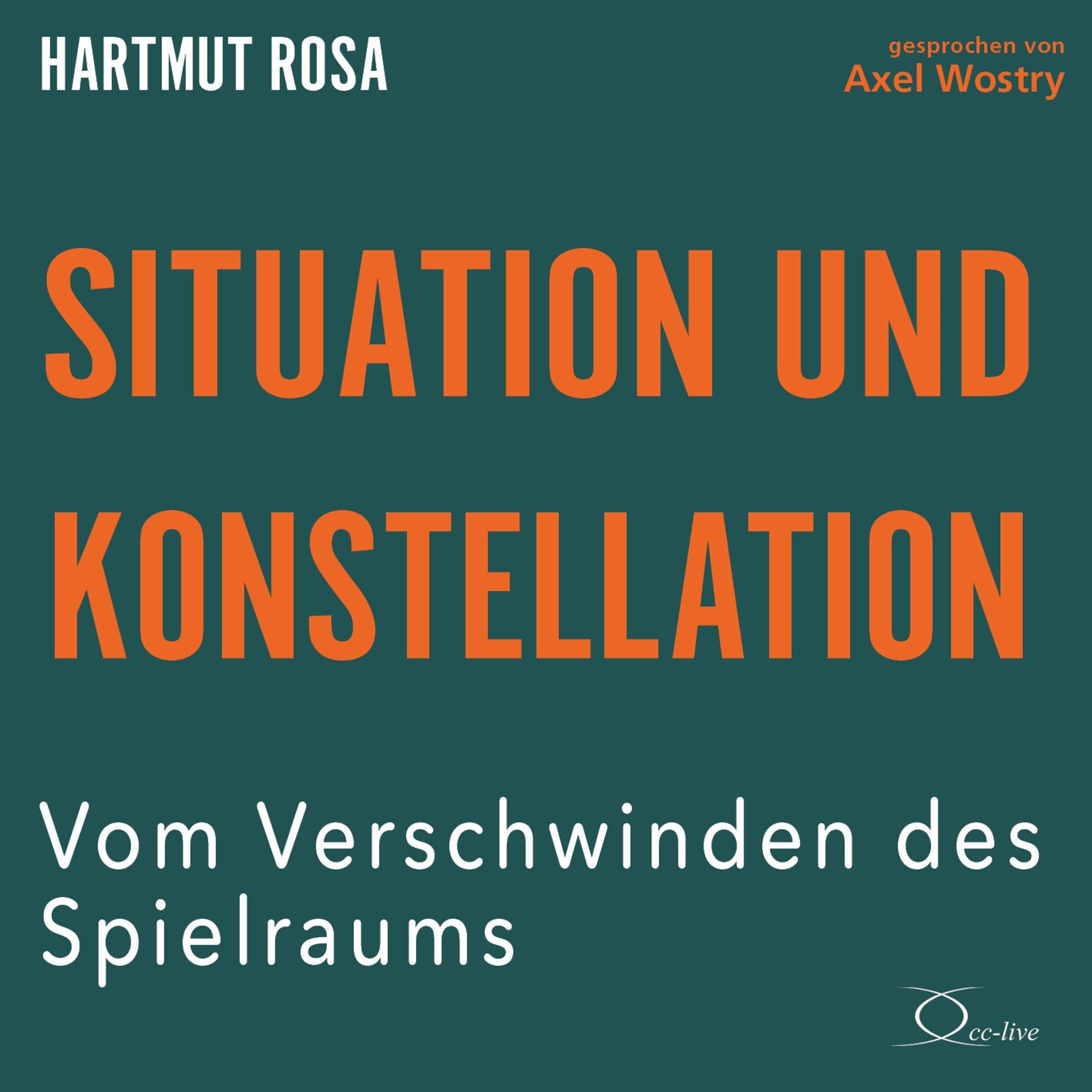 Situation und Konstellation: Vom Verschwinden des Spielraums (Audible Audio)