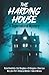 The Harding House by Robin Barefield