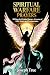 Spiritual Warfare Prayers by Joseph True