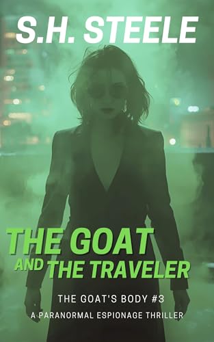 The Goat and the Traveler (The Goat's Body Book 3)