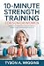 10-MINUTE STRENGTH TRAINING...
