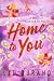 Home to You: A Second Chanc...