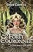 Une ronce sans épines: dark-fantasy politique (complots, manipulations, amours trahies) (La Forêt Couronnée t. 1) (French Edition)