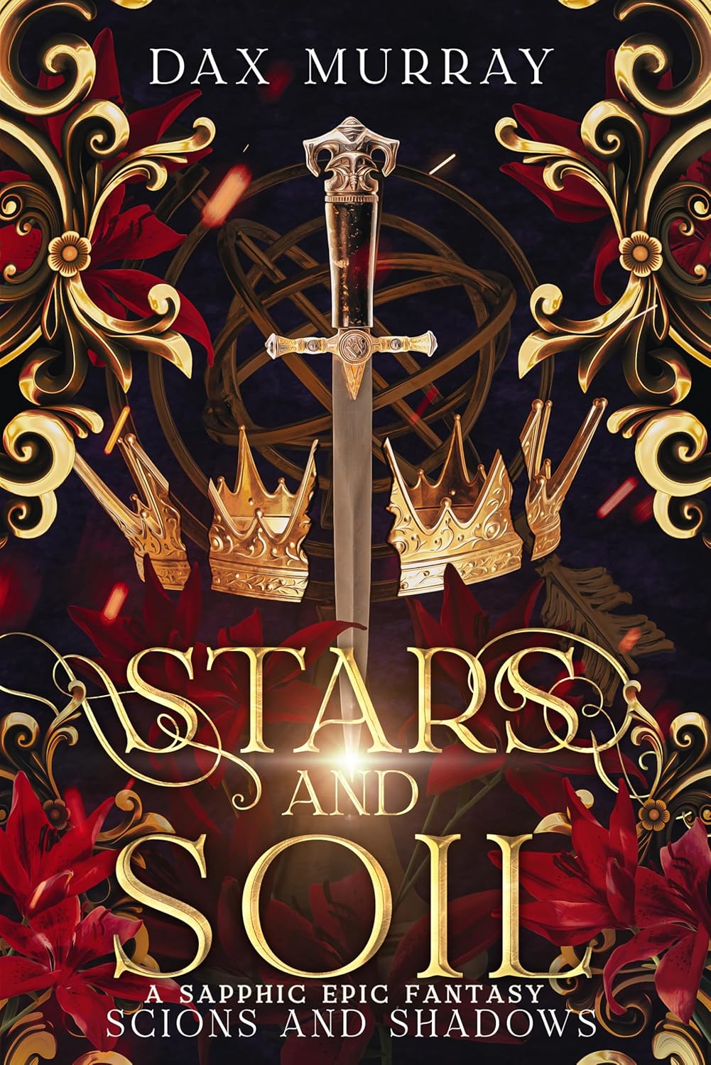 Stars and Soil: A Sapphic Epic Fantasy (Scions and Shadows)