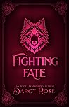 Fighting Fate (Wildheart Pack, #2)