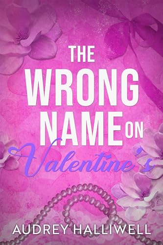 The Wrong Name on Valentine's (OTT Shorts)