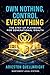 Own Nothing, Control Everything by Arieston Quellwright