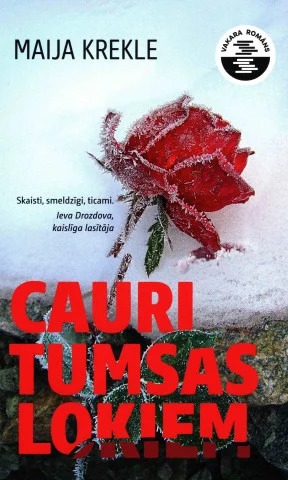 Cauri tumsas lokiem (Paperback)
