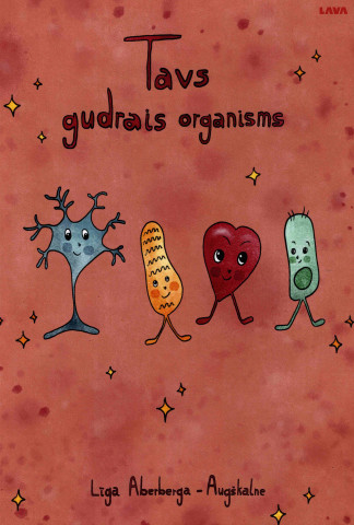 Tavs gudrais organisms