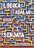 Logika Adalah Senjata