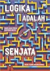 Logika Adalah Senjata by Soe Tjen Marching