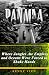 History of the Panama: Wher...