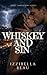 Whiskey and Sin