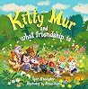 Kitty Mur and what friendship is by Igor Shnayder