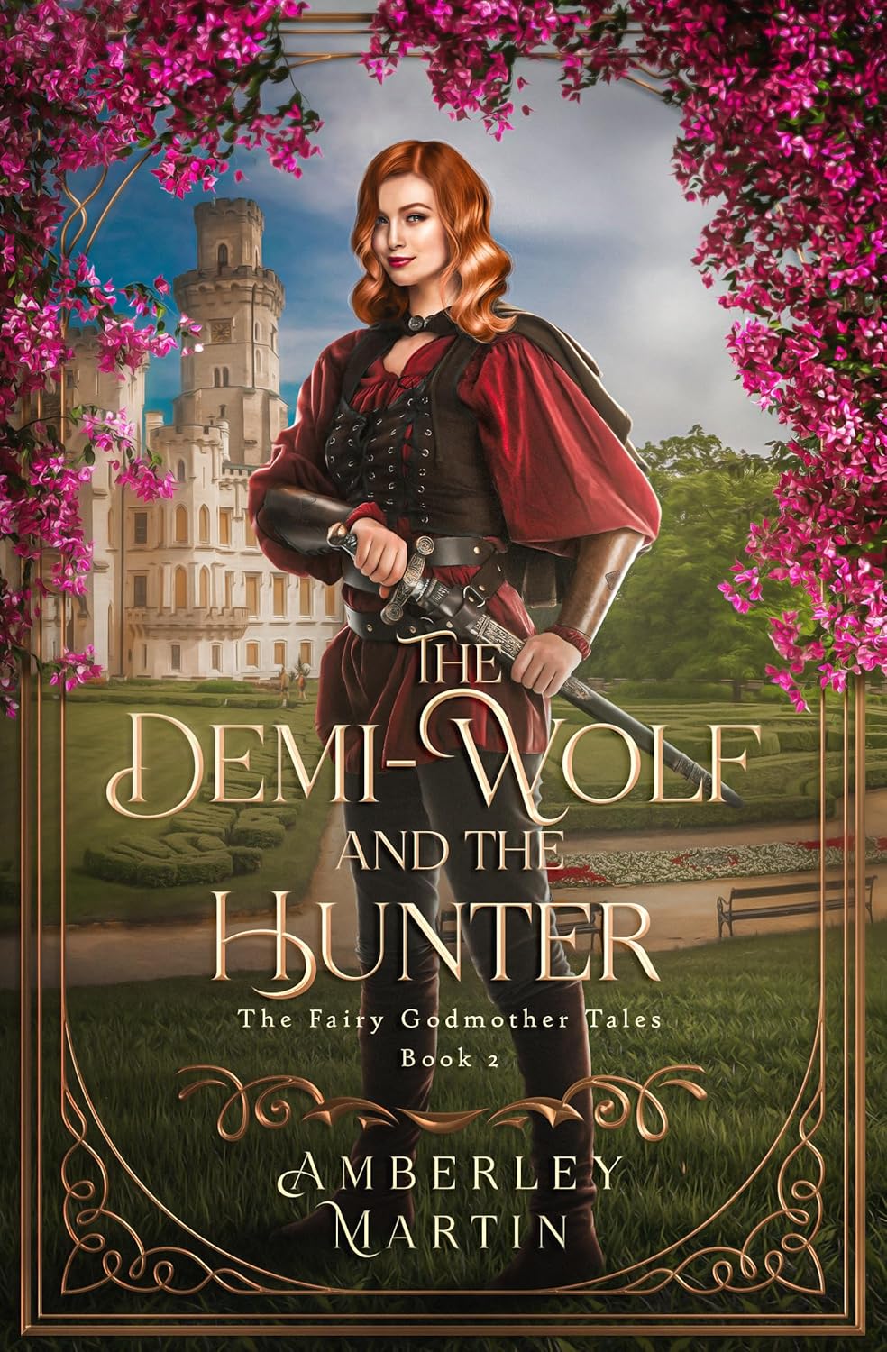 The Demi-Wolf and the Hunter (The Fairy Godmother Tales, #2)