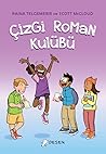 Çizgi Roman Kulübü by Raina Telgemeier