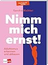 Nimm mich ernst! ...