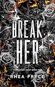 Break Her