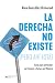 La derecha no existe (pero ...