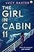 The Girl in Cabin 11