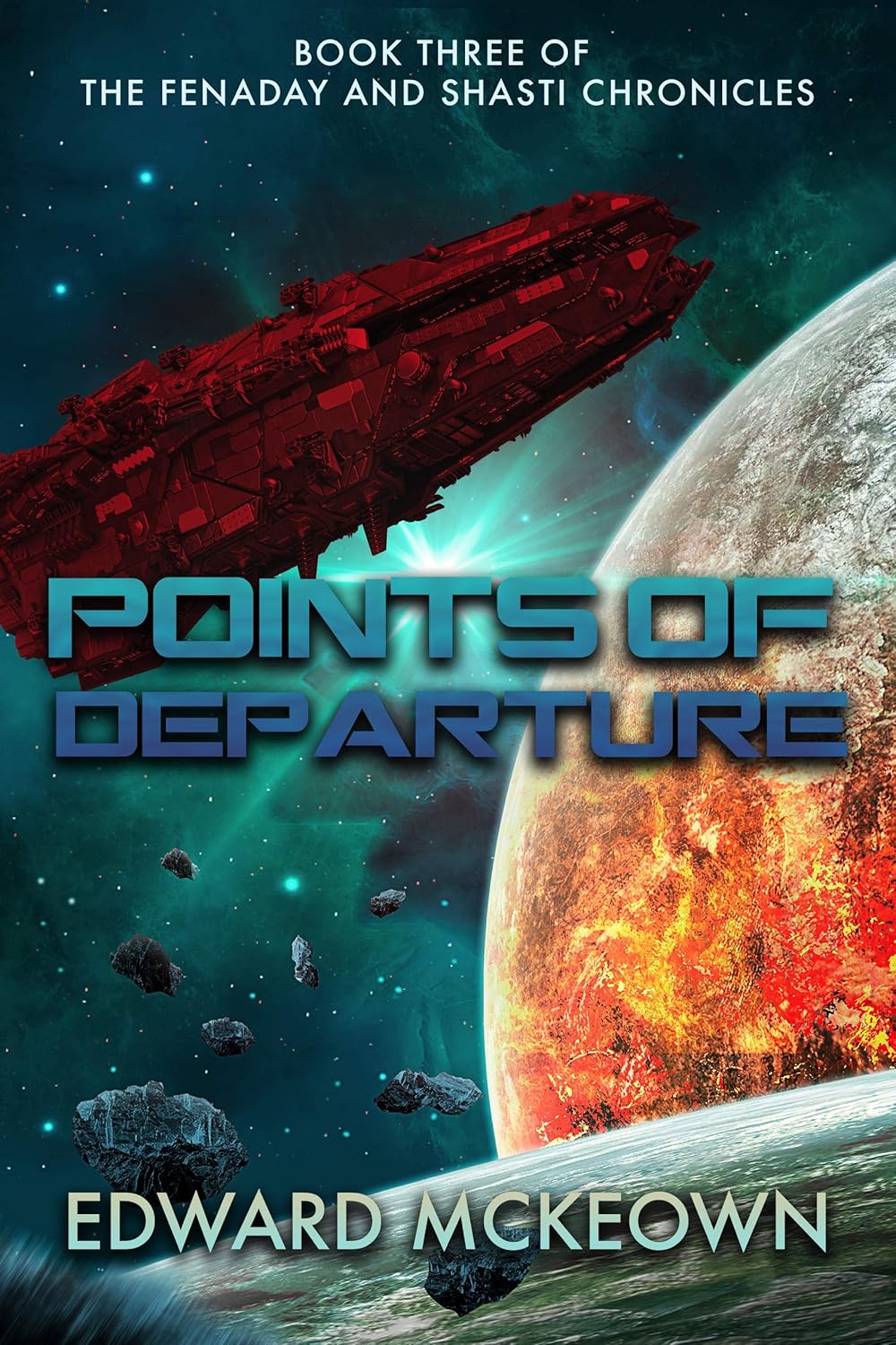 Points of Departure (The Robert Fenaday and Shasti Rainhell Chronicle #3)