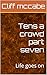 Tens a crowd part seven  by Cliff McCabe