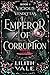 Emperor of Corruption (Vici...