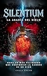 Silentium: La Abadía del Hielo: Fantasía Oscura y Enemies to Lovers (Spanish Edition)
