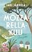 Mozzarella-kuu ja teisi reisijutte