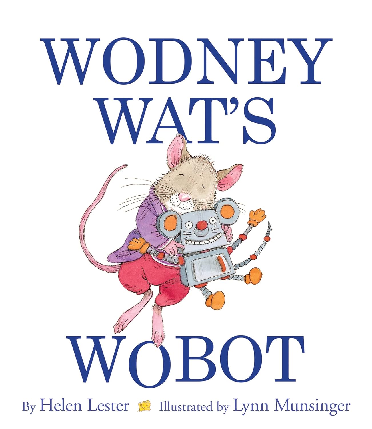 Wodney Wat's Wobot (Hardcover)