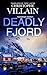 Deadly Fjord