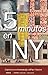 CINCO MINUTOS EN NUEVA YORK...
