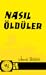 Nasıl Öldüler by Vecdi Bürün