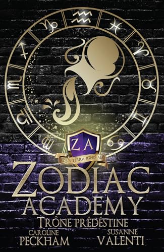 Zodiac Academy 6: Trône Prédestiné (Zodiac Academy (Édition Française)) (French Edition)