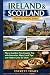 Ireland and Scotland Travel...