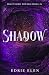 Shadow (Fractured Foundatio...