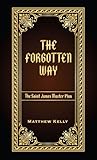 The Forgotten Way...
