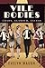Vile Bodies: A Satirical Novel of Jazz Age Excess, Socialites, and Lost Generation Britain