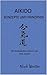 AIKIDO KONZEPTE UND PRINZIPIEN by Nick Waites