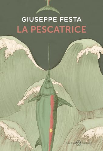 La pescatrice (Italian Edition)