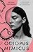 Octopus Mimicus: A Literary...