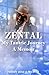 ZENTAL: My Tantric Journey